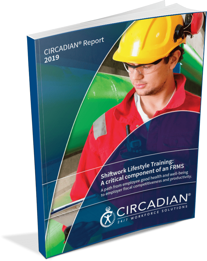 3D Cover | Circadian Report_ Shiftwork Lifestyle Training_ A critical component of FRMS _ A path from employee good health and well-being to employer fiscal competitiveness and productivity